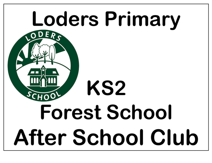 Loders Primary KS2 Forest School After School Club  (15/09/2021 15:00 - 16:00)