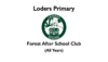 Loders CE Primary Forest After School Club Summer 1 (24/04/2024 - 22/05/2024)