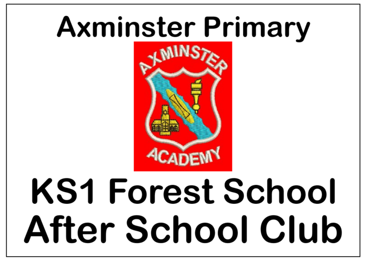 Axminster KS1 Forest School After School Club (09/11/2021 15:30 - 16:30)