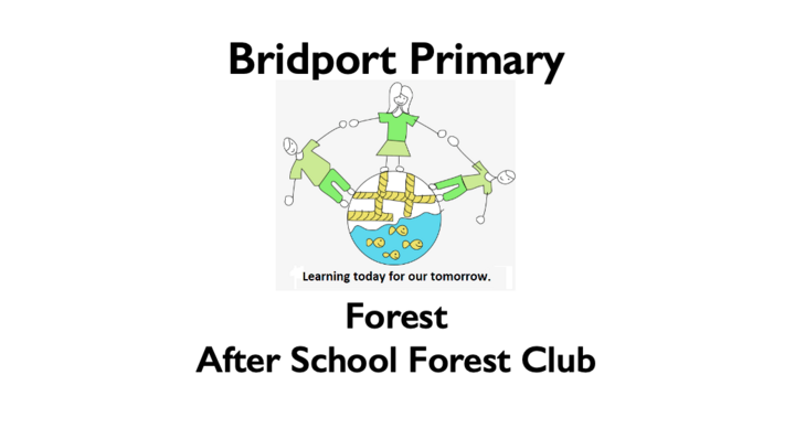 Bridport Primary Forest After School Club Summer 2 (06/06/2024 - 11/07/2024)