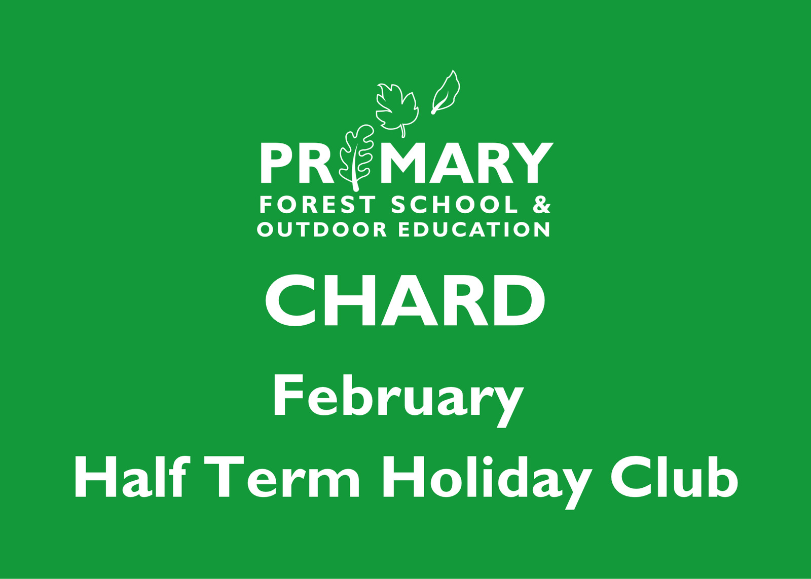 Chard Tuesday Feb Half Term (16/02/2027)