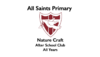 All Saints Nature Craft Forest After School Club (All years) (19/02/2024)