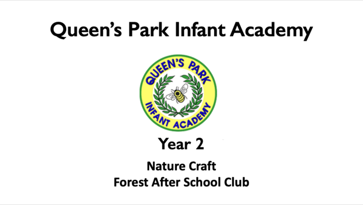 Queens Park Infants Academy Year 2 Nature Craft After School Club (20/02/2024)