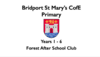 Bridport St Mary&#039;s CofE Primary Forest After School Club Years 1 - 6 Spring 2 (21/02/2024 - 20/03/2024)