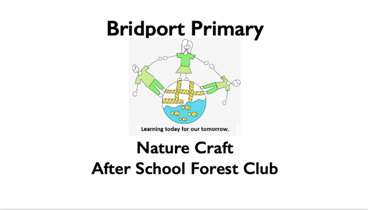 Bridport Primary Nature Craft After School Club (22/02/2024 - 21/03/2024)