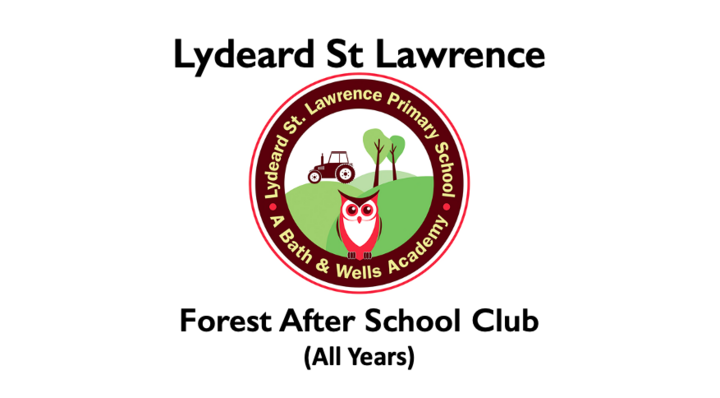 Lydeard St Lawrence Forest After School Club Summer 1 (23/04/2024 - 21/05/204)