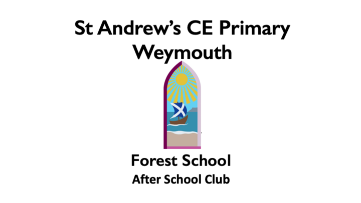 St Andrews CE Primary Weymouth Year 1 - 4 Forest After School Club Summer 1 (22/04/2024 - 20/05/2024)
