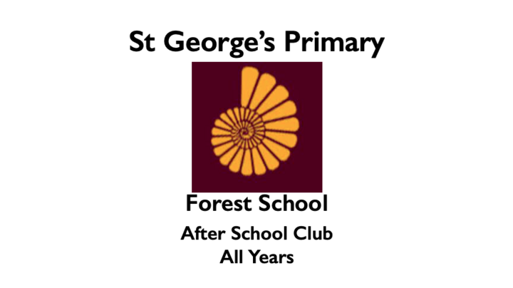 St George&#039;s Primary, Portland All Years Tuesday Forest After School Club Summer 1 (23/04/2024 - 21/05/2024)