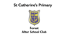 St Catherine&#039;s Catholic Primary Forest After School Club (26/04/2024 - 24/05/2024)