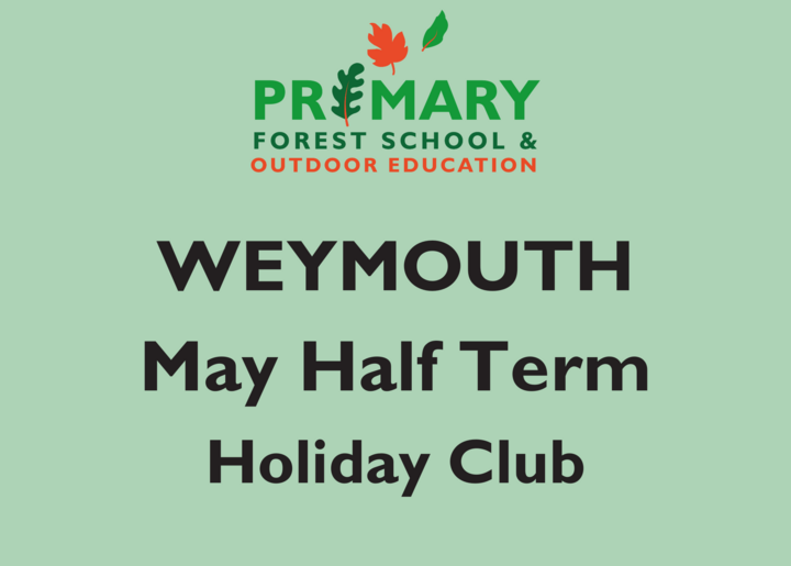 Weymouth (Tumbledown) May Half Term Holiday Club (27/05/2025)