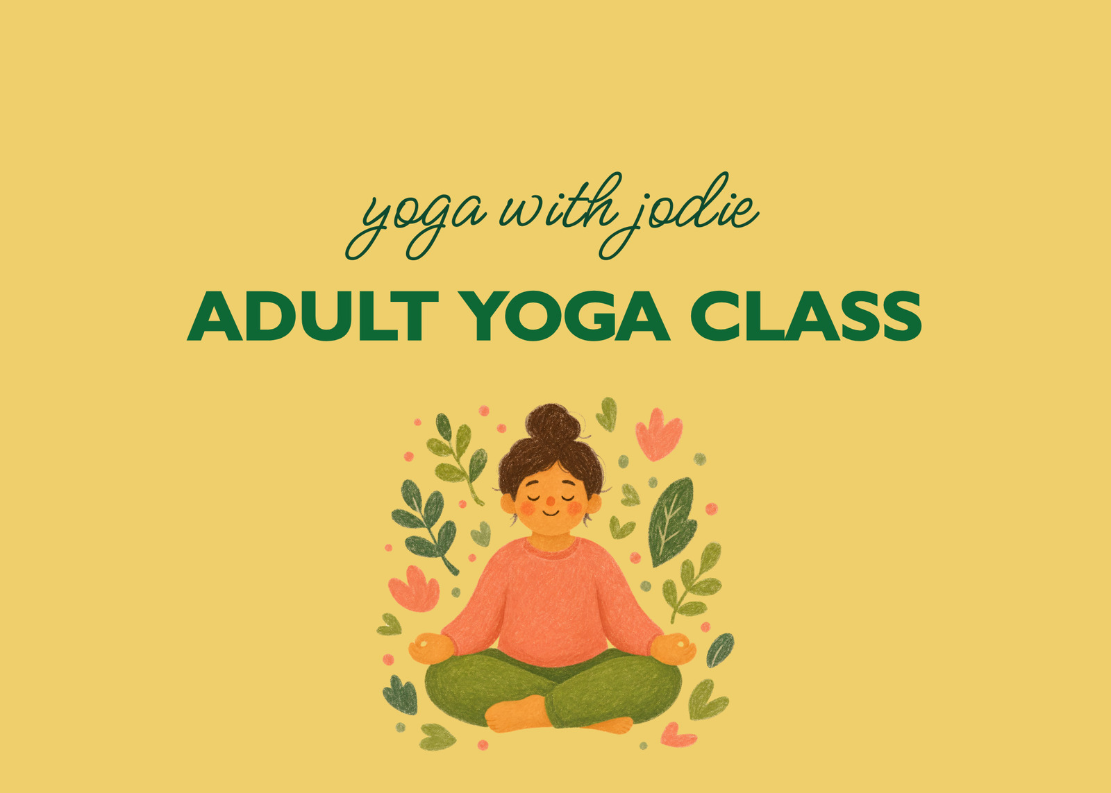 Yoga With Jodie Tuesday 6.30pm - 7.30pm (06/10/2026)