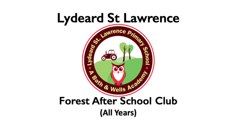 Lydeard St Lawrence Forest After School Club (All Years) Autumn 2
