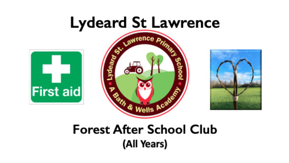 Lydeard St Lawrence Forest After School Club (All Years) Spring Term